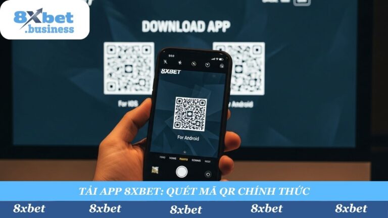 Hướng Dẫn Tải App 8Xbet Chính Thức Cho iOS & Android (An Toàn 2025)