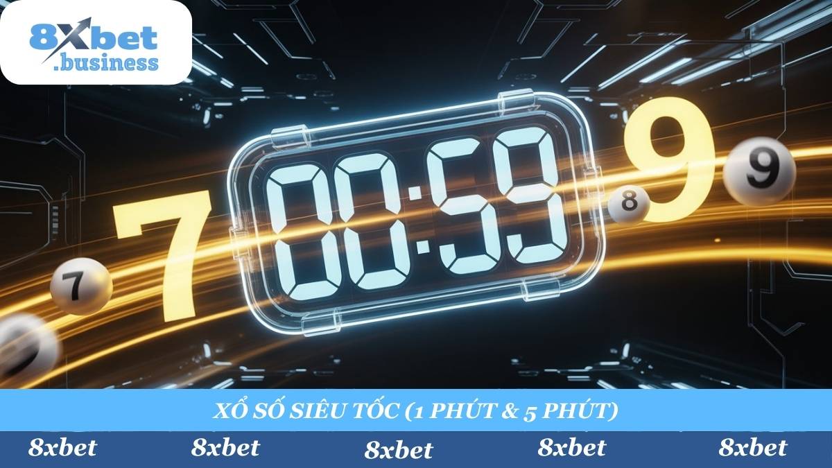 Giao diện Xổ Số Siêu Tốc 1 Phút tại 8xbet. Không cần chờ đợi, chốt số thần tốc và nhận thưởng tức thì 24/7. Trải nghiệm công nghệ xổ số hiện đại và minh bạch nhất.