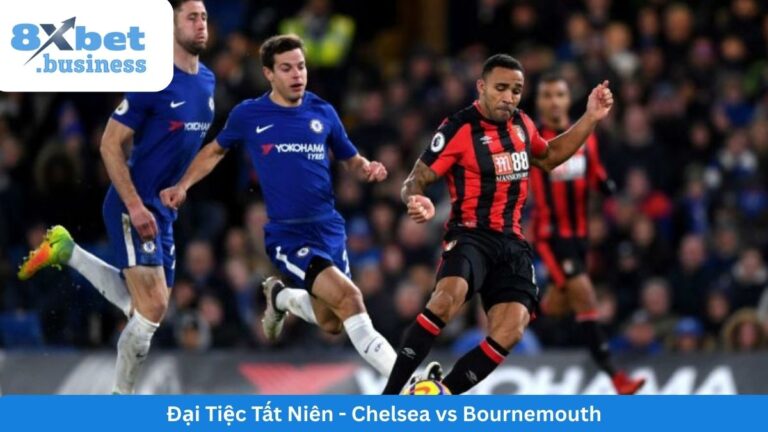 Soi kèo Chelsea vs Bournemouth (02h30, 31/12): Đại tiệc tất niên tại Stamford Bridge