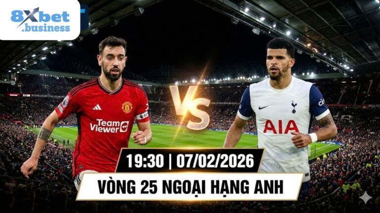 Soi kèo Manchester United vs Tottenham (19h30, 07/02): Nhận định, Tỷ lệ & Dự đoán tỷ số